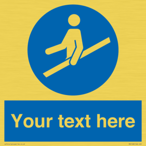 Custom Use Hand Rail Sign